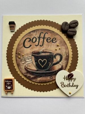 Luxury COFFEE Lover Handmade Greeting Card FREE PERSONALISATION
