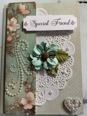 Luxury 3D Shabby SPECIAL FRIEND Card & Envelope. Size A6