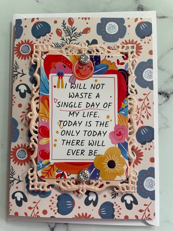 Embracing the Moment - A6 3D Inspirational Card and envelope - Image 2