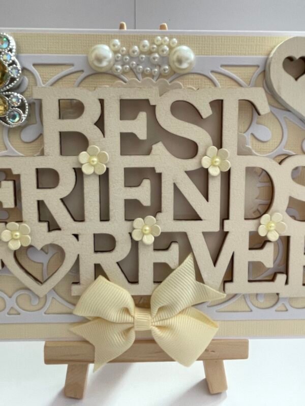 5x7" Luxury 3D Handmade Wooden Card Topper - Cream - Best Friends - Image 2